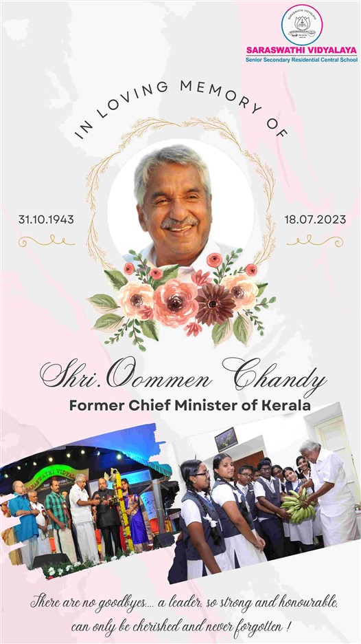 Saraswathi Vidyalaya pays homage to this great veteran leader. May his spirits soar, even as he rests in peace.